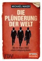 Die Plünderung der Welt 1