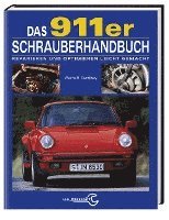 bokomslag Das 911er Schrauberhandbuch