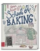 Andrea Stolzenberger - Rosa Haus - School of baking, Inbunden