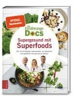 bokomslag Die Ernährungs-Docs - Supergesund mit Superfoods