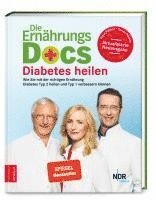 bokomslag Die Ernährungs-Docs - Diabetes heilen