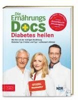 bokomslag Die Ernährungs-Docs - Diabetes heilen