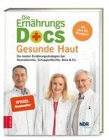Anne Fleck, Jörn Klasen, Matthias Riedl - Die Ernährungs-Docs - Gesunde Haut, Inbunden