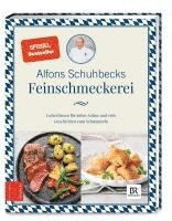Alfons Schuhbeck - Schuhbecks Feinschmeckerei, Inbunden