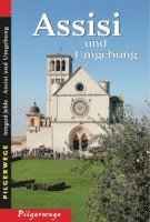 bokomslag Pilgerwege. Assisi und Umgebung