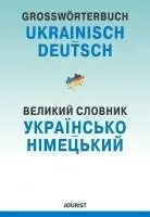 Großwörterbuch Ukrainisch-Deutsch
