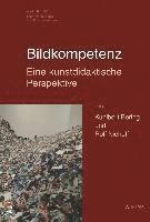 bokomslag Bildkompetenz - Eine kunstdidaktische Perspektive