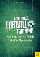 bokomslag Spielnahes Fußballtraining