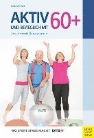 Gabi Fastner - Aktiv und beweglich mit 60+, Häftad