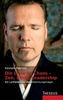 Hinnerk Polenski - Die Linie im Chaos - Zen, Ethik, Leadership, Inbunden