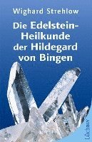 bokomslag Die Edelstein-Heilkunde der Hildegard von Bingen