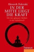 bokomslag In der Mitte liegt die Kraft