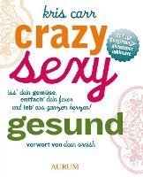 bokomslag Crazy sexy gesund