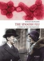 bokomslag The Spanish Flu