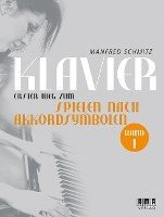 Manfred Schmitz - Klavier. Erster Weg zum Spielen nach Akkordsymbolen, Häftad
