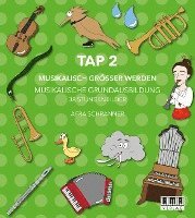 bokomslag TAP 2 - Musikalisch Größer Werden. (Lehrer-Ordner)