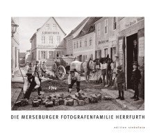 bokomslag Die Merseburger Fotografenfamilie Herrfurth