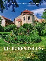Reinhard Schmitt, Christa Wycisk, Klaus Wycisk, Andreas Huth, Förderkreis Konradsburg e. V. - Die Konradsburg, Inbunden