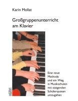 Karin Mollat - Großgruppenunterricht am Klavier, Häftad