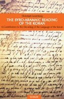 bokomslag The Syro-Aramaic Reading Of The Koran