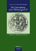 bokomslag Die Entstehung Einer Weltreligion IV: Mohammed - Geschichte Oder Mythos?
