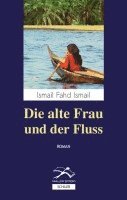 bokomslag Die alte Frau und der Fluss