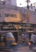 Sufi Hotel: Aufzeichnungen Aus Den Untiefen Einer Megacity 1