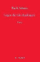 Rafik Schami - Gegen die Gleichgültigkeit, Inbunden