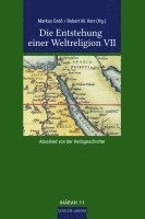 bokomslag Die Entstehung Einer Weltreligion VII: Abschied Von Der Heilsgeschichte