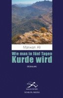 Marwan Ali - Wie man in fünf Tagen Kurde wird, Inbunden. Tillgänglighet: Lägg i varukorg