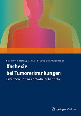 bokomslag Kachexie Bei Tumorerkrankungen: Erkennen Und Multimodal Behandeln