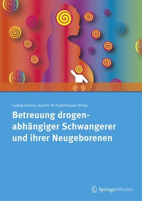 bokomslag Betreuung Drogenabhängiger Schwangerer Und Ihrer Neugeborenen