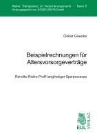 Oskar Goecke - Beispielrechnungen für Altersvorsorgeverträge, Häftad