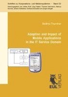 bokomslag Adoption and Impact of Mobile Applications in the IT Service Domain