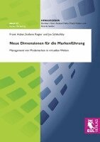 Frank Huber, Stefanie Regier, Jan Schikofsky - Neue Dimensionen für die Markenführung, Häftad