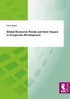 bokomslag Global Economic Trends and their Impact to Corporate Development