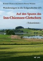 bokomslag Auf den Spuren des Inn-Chiemsee-Gletschers ¿ Exkursionen ¿