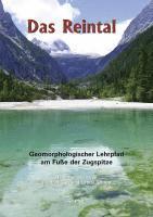 bokomslag Das Reintal - Geomorphologischer Lehrpfad am Fuße der Zugspitze
