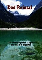 Joachim Götz, Lothar Schrott - Das Reintal - Geomorphologischer Lehrpfad am Fuße der Zugspitze, Häftad