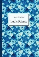Ludic Science
