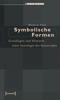 Martin Voss - Symbolische Formen, Häftad