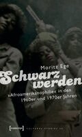 Moritz Ege - Schwarz werden, Häftad