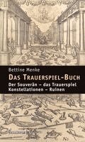 Bettine Menke - Das Trauerspiel-Buch, Häftad