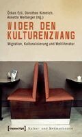 Özkan Ezli, Dorothee Kimmich, Annette Werberger - Wider den Kulturenzwang, Häftad
