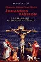 bokomslag Johann Sebastian Bach: Johannespassion