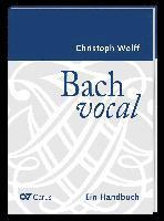 bokomslag Bach vocal. Ein Handbuch