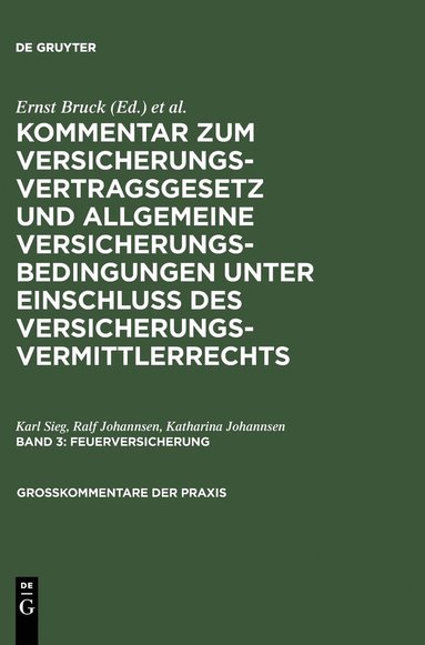 Karl Sieg, Ralf Johannsen, Katharina Johannsen - Feuerversicherung, Inbunden