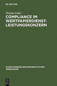bokomslag Compliance Im Wertpapierdienst-Leistungskonzern