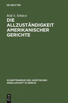 Allzuständigkeit amerikanischer Gerichte