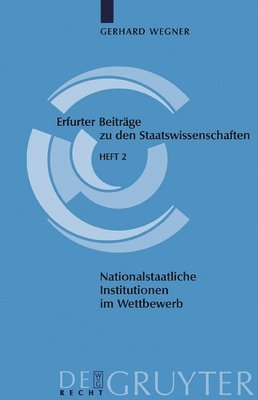 bokomslag Nationalstaatliche Institutionen im Wettbewerb